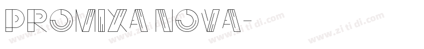 Promixa nova字体转换
